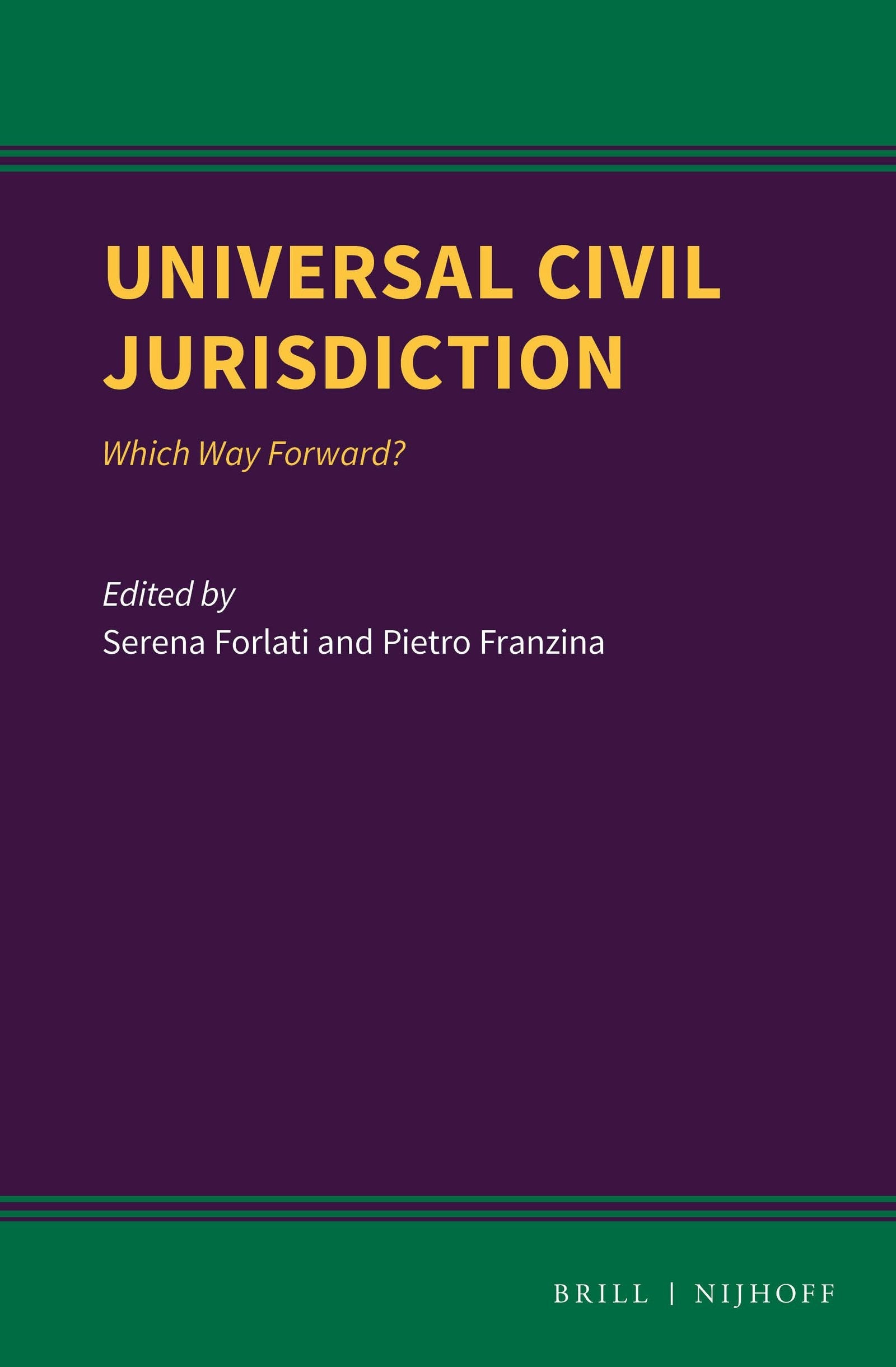 Book cover image for Universal Civil Jurisdiction ISBN: 9789004408562